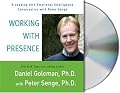 Working with Presence: A Leading with Emotional Intelligence Conversation with Peter Senge