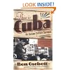 This Is Cuba: An Outlaw Culture Survives