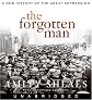 The Forgotten Man: A New History of the Great Depression