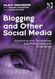 Blogging and Other Social Media