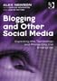Blogging and Other Social Media