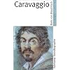 Caravaggio: Leben Werk Wirkung (Suhrkamp BasisBiographien)