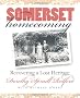 Somerset Homecoming: Recovering a Lost Heritage (Chapel Hill Books)