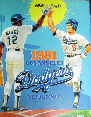 1981 Los Angeles Dodgers Yearbook autographed by Rick Monday Ron Cey Dave Goltz Joe Beckwith Manny Mota Don Newcombe