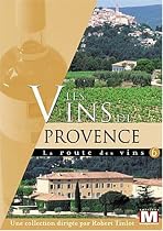 La route des vins : Les vins de Provence