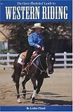 Western Riding, 2nd Edition (Horse Illustrated Guide)