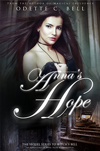 Anna's Hope Episode Three