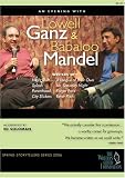 LOWELL GANZ & BABALOO MANDEL - Spring Storytellers