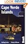 Cape Verde Islands, 4th (Bradt Travel Guide Cape Verde Islands)