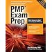 PMP Exam Prep: Rapid Learning to Pass PMI's PMP Exam-On Your First Try!