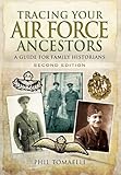 Tracing your air force ancestors : a guide for family historians