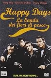 Happy Days - La Banda Dei Fiori Di Pesco