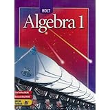 Holt Algebra 1: Student Edition Algebra 1 2004
