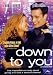 Search : Down to You