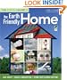 The Earth-Friendly Home: Save Energy, Reduce Consumption, Shrink Your Carbon Footprint (The Green House)