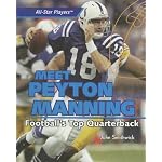 Meet Peyton Manning: Football's Top Quarterback (All-Star Players) book cover