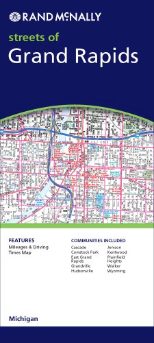 Rand McNally Streets of Grand Rapids, Michigan (Rand McNally Streets Of...)