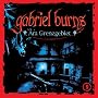 09: am Grenzgebiet von Gabriel Burns