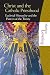 Books : Christ and the the Catholic Priesthood: Ecclesial Hierarchy and the Pattern of the Trinity