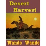 Desert Harvest