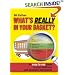 What's Really in Your Basket?: An Easy to Use Guide to Food Additives and Cosmetic Ingredients