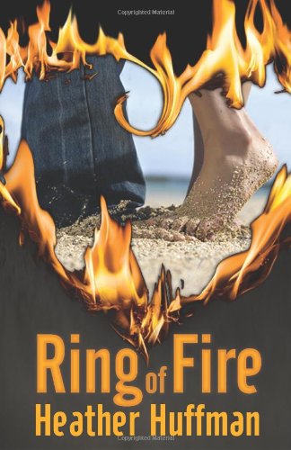 Ring of Fire by Heather Huffman