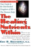 The Healing Nutrients Within: Facts, Findings, and New Research on Amino Acids