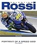 Valentino Rossi: Speed God