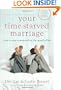 Your Time-Starved Marriage: How to Stay Connected at the Speed of Life
