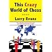 This Crazy World of Chess