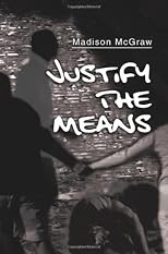 Justify the Means