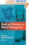 Food and Nutrients in Disease Management