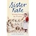 Sister Kate: Nursing Through the Troubles