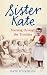 Books : Sister Kate: Nursing Through the Troubles