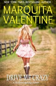 Drive Me Crazy (Holland Springs ~ Book 1)