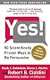Yes!: 50 Scientifically Proven Ways to Be Persuasive