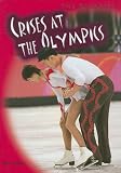 Crises at the Olympics (The Olympics)