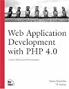Web Application Development with PHP 4.0 (with CD-ROM)