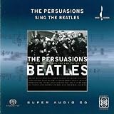 Persuasions Sing the Beatles