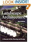 Landscape Architecture: A Manual of Site Planning and Design