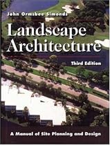 Landscape Architecture: A Manual of Site Planning and Design