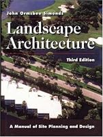 Landscape Architecture: A Manual of Site Planning and Design