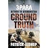 Ground Truth: 3 Para Return to Afghanistan