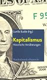 Kapitalismus: Historische Ann&auml;herungen - Gunilla Budde