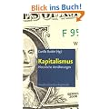 Kapitalismus: Historische Ann�herungen