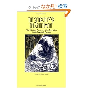 【クリックでお店のこの商品のページへ】Search for Enlightenment: The Working Class and Adult Education