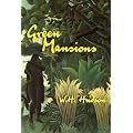 Green Mansions: A Romance of the Tropical Forest