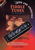 Irish and American Fiddle Tunes for Harmonica Irish and American Fiddle Tunes for Harmonica