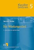Das Nibelungenlied - Jan-Dirk M&uuml;ller
