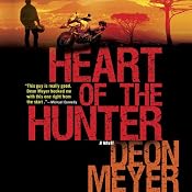 Heart of the Hunter | [Deon Meyer, K. L. Seegers (translator)]